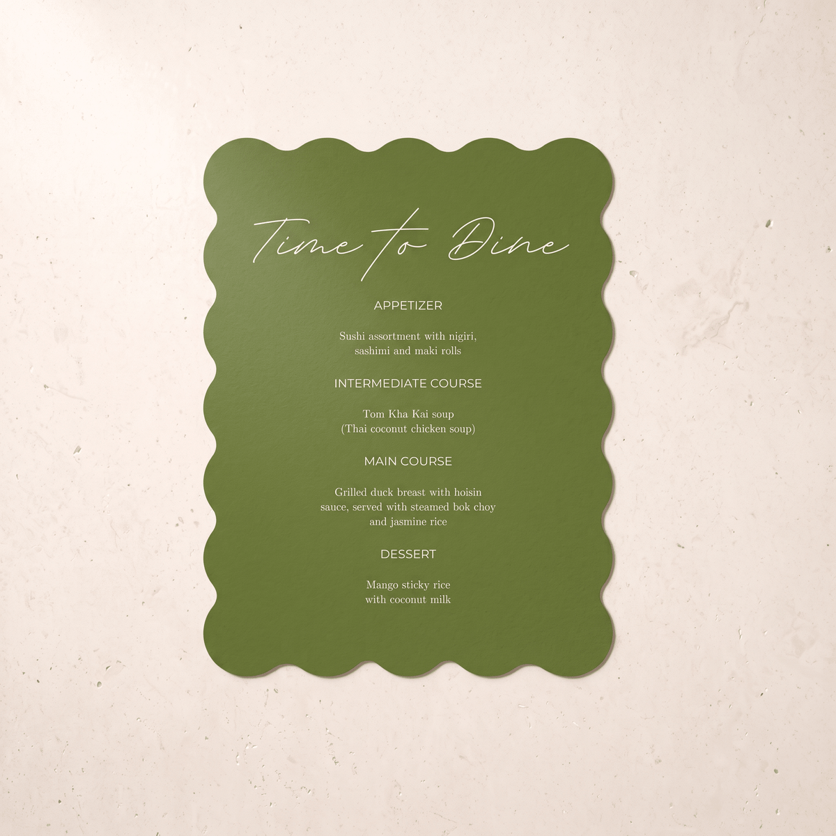 An olive green menu card with scalloped edges and white script text reading 'Time to Dine' and course listings, centered on a light beige textured background.